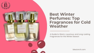 The Ultimate Cold-Weather Fragrance Guide: Best Scents for Snow and Frost