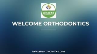 welcome orthodontics