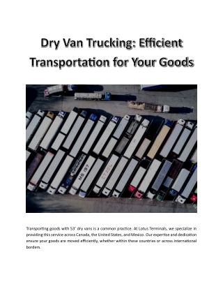 Dry Van Trucking Efficient Transportation for Your Goods