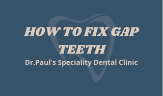 How To Fix Gap Teeth