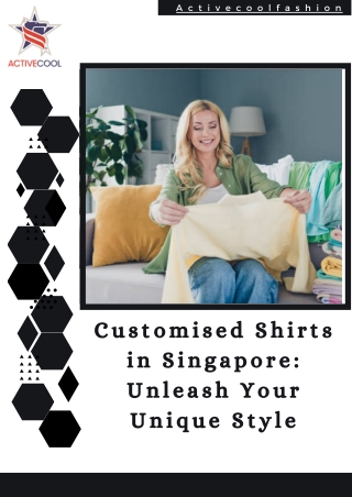 Customised Shirts in Singapore Unleash Your Unique Style (1)