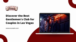 Discover the Best Gentlemen's Club for Couples in Las Vegas