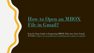 How to Open an MBOX File in Gmail? A Simple Guide