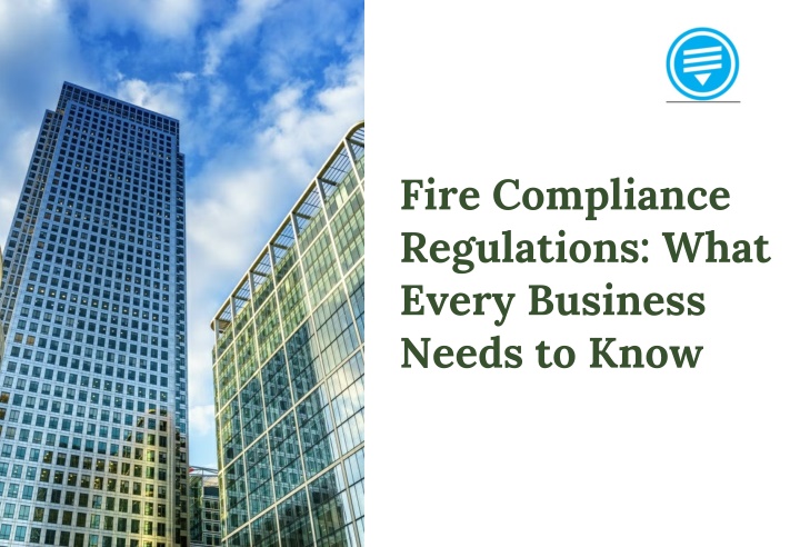 fire compliance regulations what every business