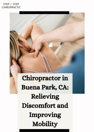 Chiropractor in Buena Park, CA Relieving Discomfort and Improving Mobility (1)