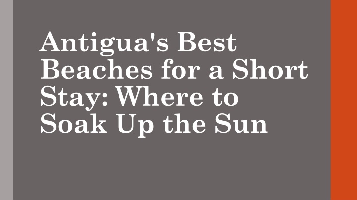 antigua s best beaches for a short stay where to soak up the sun