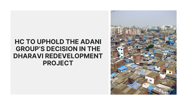 hc to uphold the adani group s decision