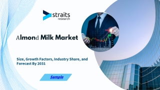 Almond Milk Market Report: Growth, Trends, and Forecasts from 2023 to 2031