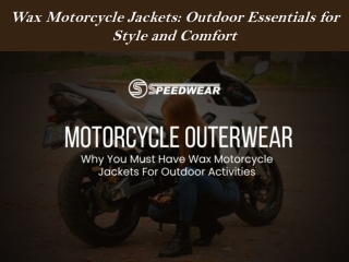 Wax Motorcycle Jackets: Outdoor Essentials for Style and Comfort