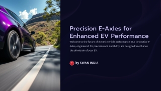 Precision-E-Axles-for-Enhanced-EV-Performance.pdf