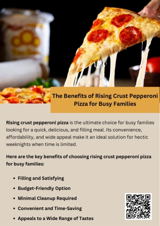 The Benefits of Rising Crust Pepperoni Pizza for Busy Families