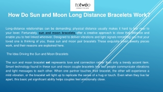 how do sun and moon long distance bracelets work