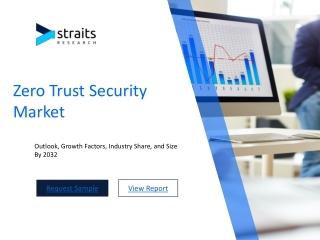 Zero Trust Security Market Size to Reach USD 97.65 Billion by 2032 | Straits Res