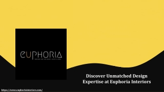 Discover Unmatched Design Expertise at Euphoria Interiors