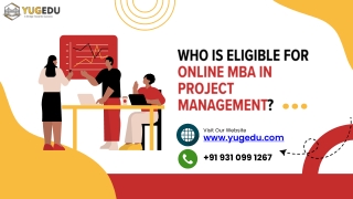 Who is Eligible for Online MBA in Project Management?