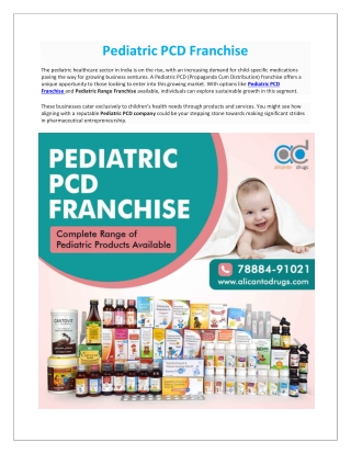 Pediatric PCD Franchise with Premium Products