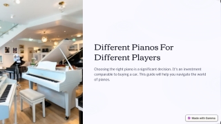 Different Pianos For Different Players: A Comprehensive Guide to Piano Selection