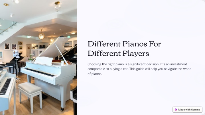 different pianos for different players