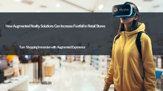 How Augmented Reality Solutions Can Increase Footfall in Retail Stores