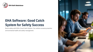 eha software good catch system for safety success
