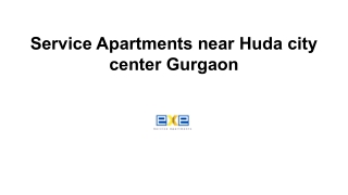 Service Apartments near Huda city center Gurgaon