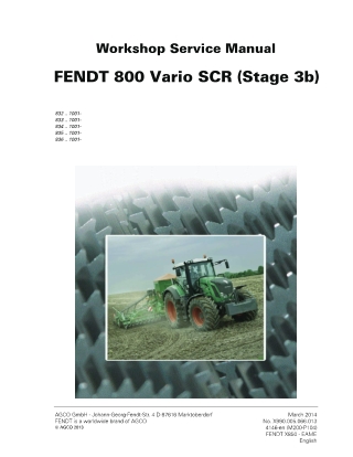 Fendt 819 822 824 826 828 Vario SCR (Stage 3b) Tractor Service Repair Manual Instant Download (Part No. X990.005.066.013