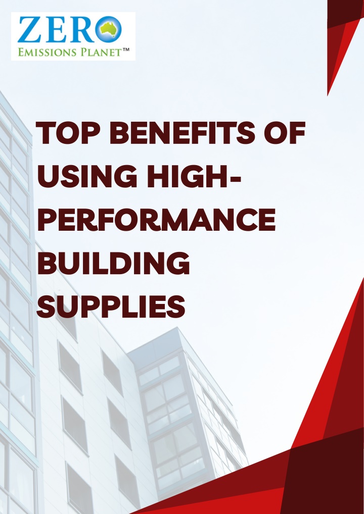 top benefits of using high performance building