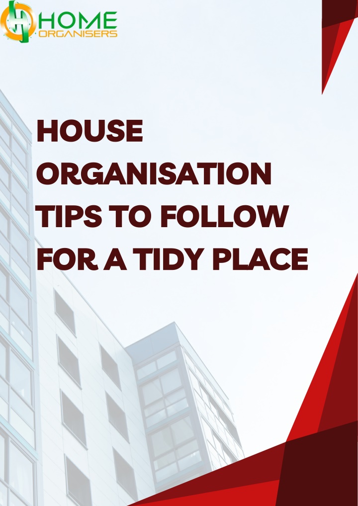 PPT - House Organisation Tips to Follow for a Tidy Place PowerPoint ...