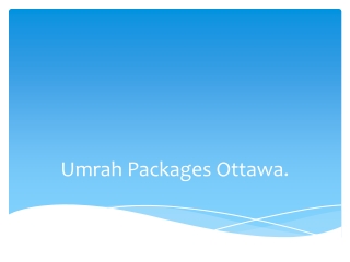 Umrah Packages Ottawa