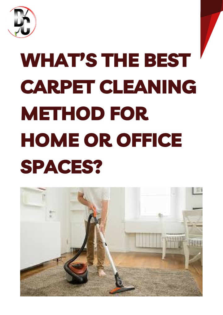 what s the best carpet cleaning method for home