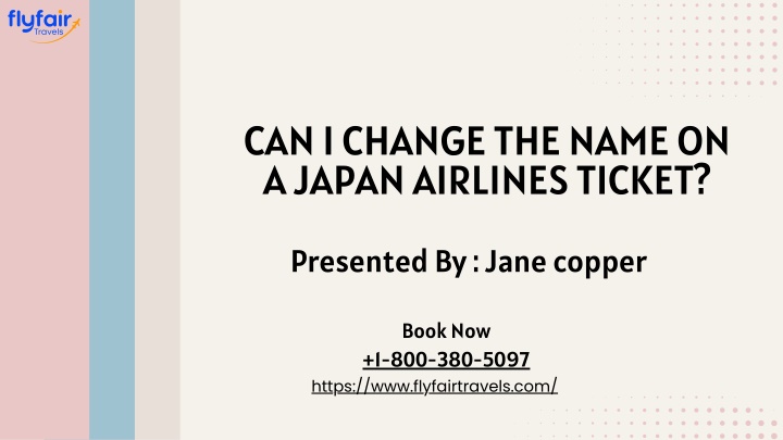 can i change the name on a japan airlines ticket