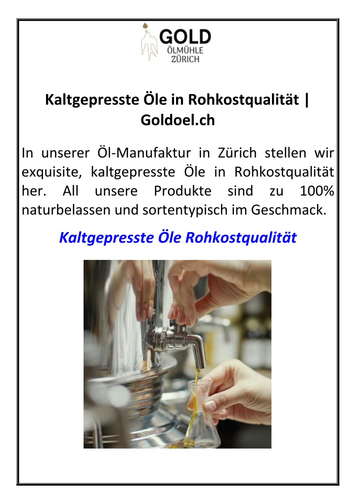 kaltgepresste le in rohkostqualit t goldoel ch