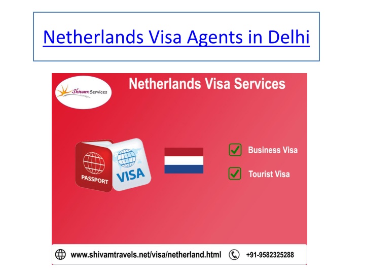 netherlands visa agents in delhi