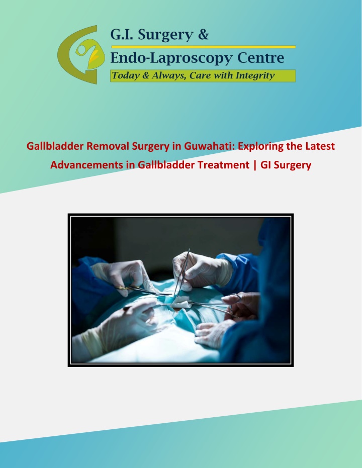 gallbladder removal surgery in guwahati exploring