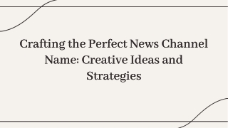crafting the perfect news channel name creative