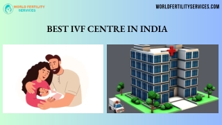 Best IVF Centre in India – World Fertility Services