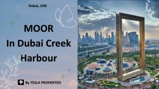 MOOR In Dubai Creek Harbour By Tesla Properties a Real Estate Company In Dubai