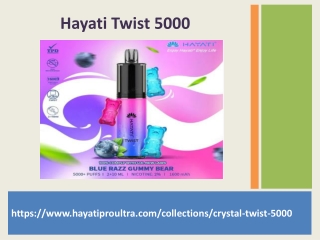 hayati twist 5000