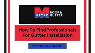 How To Find Professionals For Gutter Installation