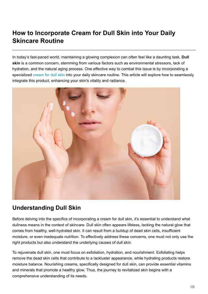 how to incorporate cream for dull skin into your