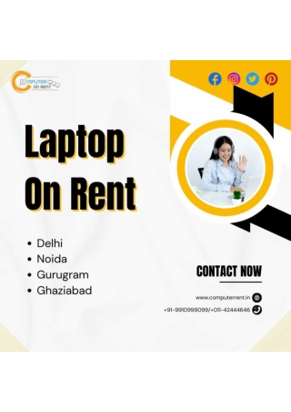 Laptop on rent in Ghaziabad! 9910999099