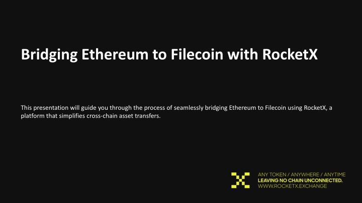 bridging ethereum to filecoin with rocketx this