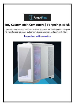 Buy Custom Built Computers | Forgedrigs.co.uk