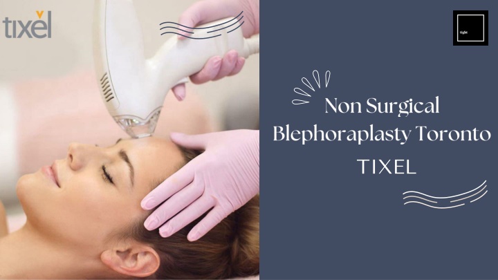 non surgical blephoraplasty toronto