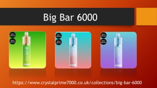 big bar 6000