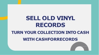 Sell Old Vinyl Records Turn Your Collection into Cash with CashForRecords