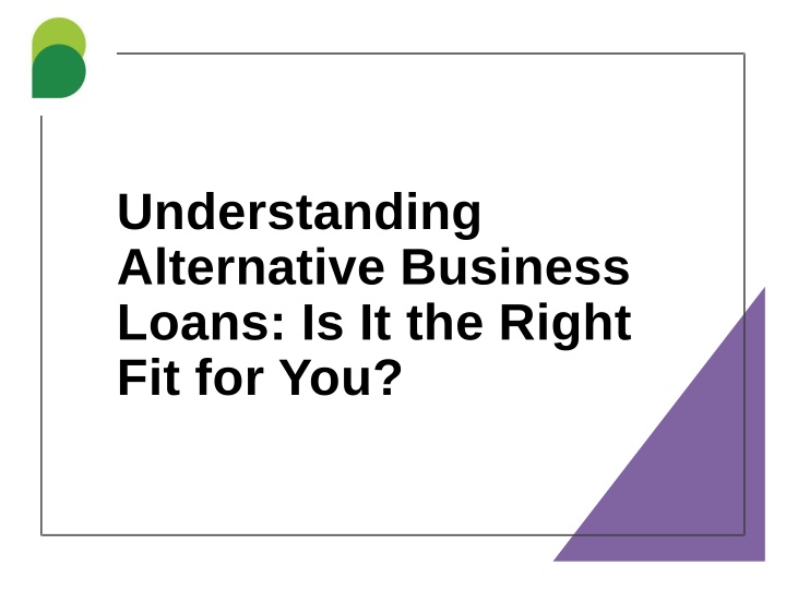 understanding alternative business loans