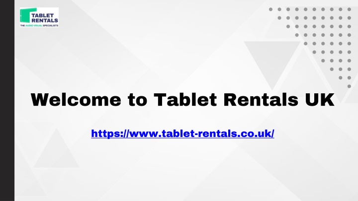 welcome to tablet rentals uk