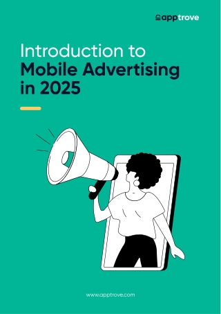 Introduction to Mobile Advertising in 2025