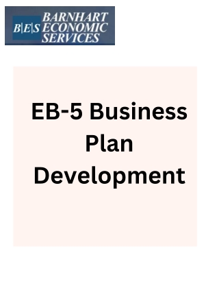 EB-5 Business Plan Development Made Easy for Investors